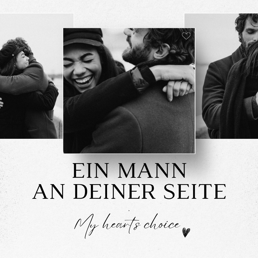 Ein Mann an Deiner Seite