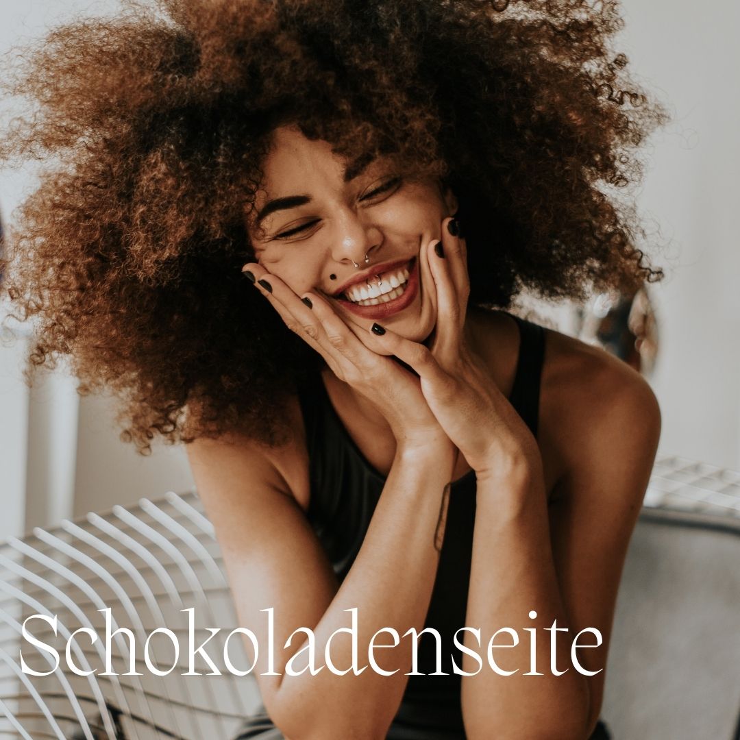 Schokoladenseite